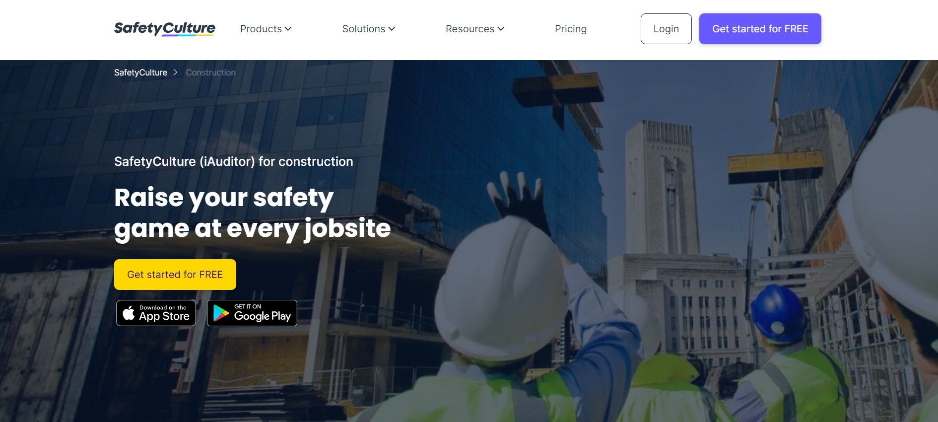 Homepage of SafetyCulture and image showing construction workers looking upwards at a building