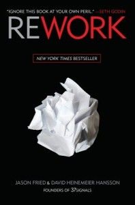 Rework, a Top Book on Productivity You Should Read in 2023