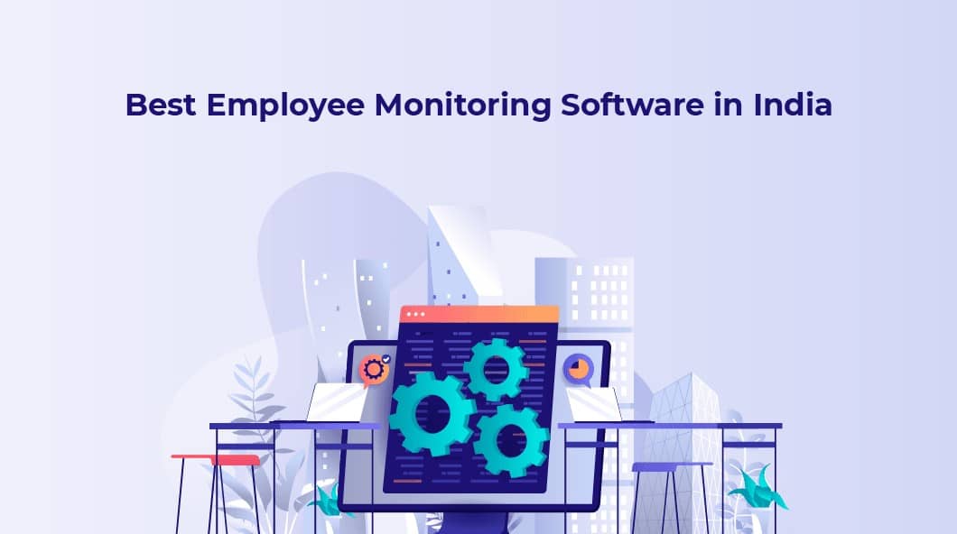 A hero image mentioning best employee monitoring software in India