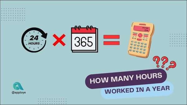 How Many Work Hours Do You Work in a Full Year?